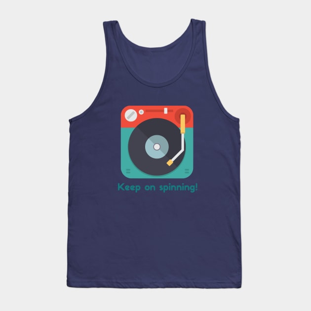 Turntable - Keep on spinning Tank Top by jbrulmans